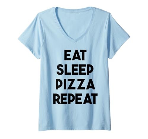 Damen Pizza Funny - Eat Sleep Pizza Repeat T-Shirt mit V-Ausschnitt Damen Pizza Funny - Eat Sleep Pizza Repeat T-Shirt mit V-Ausschnitt von Eat Sleep Pizza Repeat