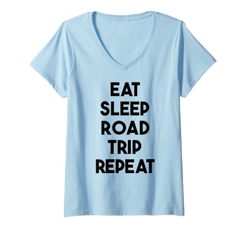 Damen Roadtrip Lustig — Eat Sleep Roadtrip Repeat T-Shirt mit V-Ausschnitt Damen Roadtrip Lustig — Eat Sleep Roadtrip Repeat T-Shirt mit V-Ausschnitt von Eat Sleep Road Trip Repeat