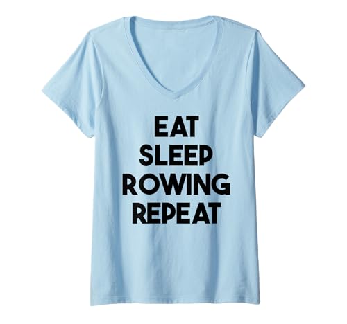 Damen Rudern lustig - Eat Sleep Rudern Wiederholung T-Shirt mit V-Ausschnitt Damen Rudern lustig - Eat Sleep Rudern Wiederholung T-Shirt mit V-Ausschnitt von Eat Sleep Rowing Repeat