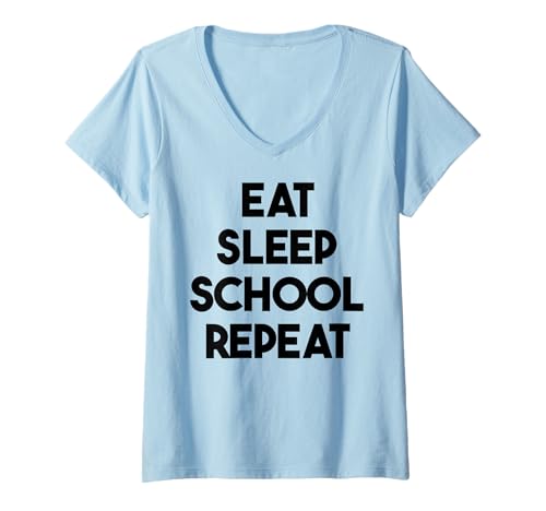 Damen Student Lustig — Eat Sleep School Repeat T-Shirt mit V-Ausschnitt Damen Student Lustig — Eat Sleep School Repeat T-Shirt mit V-Ausschnitt von Eat Sleep School Repeat