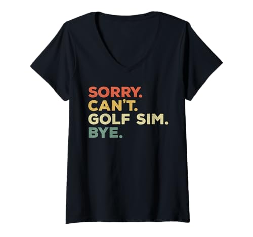 Damen Sorry Can't Golf SIM Bye Lustige Spielerprioritäten T-Shirt mit V-Ausschnitt Damen Sorry Can't Golf SIM Bye Lustige Spielerprioritäten T-Shirt mit V-Ausschnitt von Eat Sleep Sim Golf Repeat
