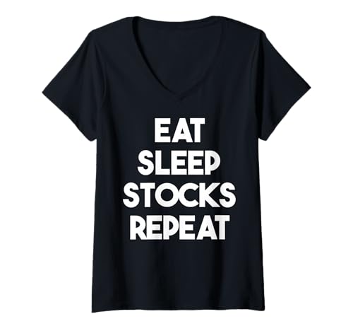 Damen Eat Sleep: Aktien wiederholen Sich — Lustiges Investieren T-Shirt mit V-Ausschnitt Damen Eat Sleep: Aktien wiederholen Sich — Lustiges Investieren T-Shirt mit V-Ausschnitt von Eat Sleep Stocks Repeat