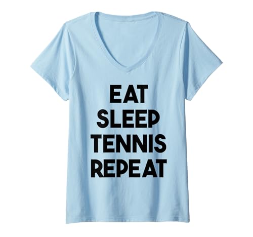 Damen Tennis Funny — Eat Sleep Tennis Repeat T-Shirt mit V-Ausschnitt Damen Tennis Funny — Eat Sleep Tennis Repeat T-Shirt mit V-Ausschnitt von Eat Sleep Tennis Repeat