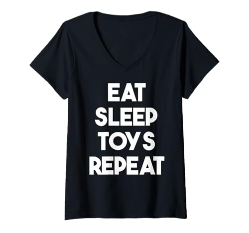 Damen Eat Sleep Toys Repeat - Lustiges Spielzeug T-Shirt mit V-Ausschnitt von Eat Sleep Toys Repeat