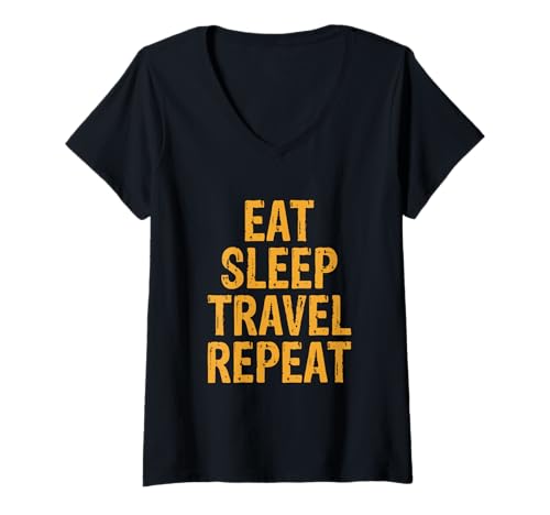 Damen Essen, schlafen, Reisen, wiederholen T-Shirt mit V-Ausschnitt von Eat Sleep Travel Repeat