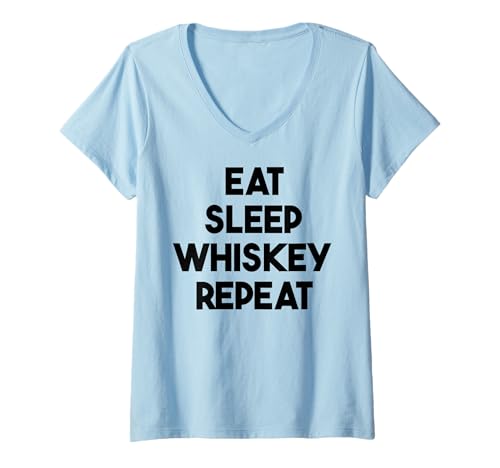 Damen Whiskey Funny - Eat Sleep Whiskey Repeat T-Shirt mit V-Ausschnitt Damen Whiskey Funny - Eat Sleep Whiskey Repeat T-Shirt mit V-Ausschnitt von Eat Sleep Whiskey Repeat