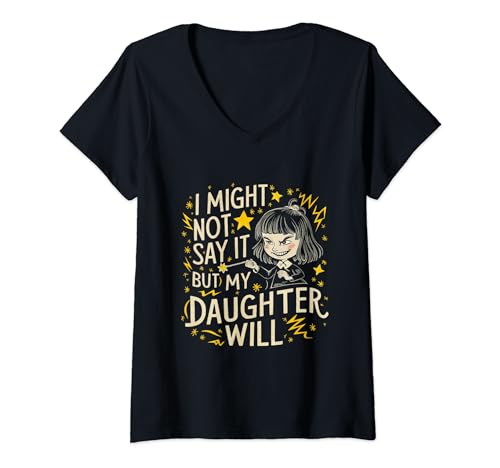 Damen Ich sage es vielleicht nicht, aber meine Tochter Will Magician T-Shirt mit V-Ausschnitt von EatSleepFind
