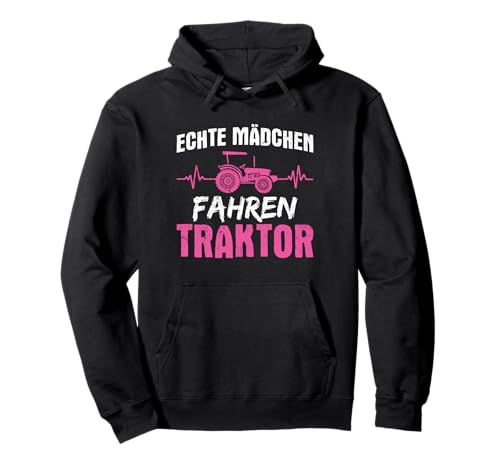 Echte Mädchen Fahren Traktor schönes Trecker Landwirtin Pullover Hoodie von Echte Mädchen Fahren Traktor Shirts & Geschenke