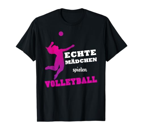 Echte Mädchen spielen Volleyball T-Shirt Echte Mädchen spielen Volleyball T-Shirt von Echte Mädchen spielen Volleyball by FT-Designs