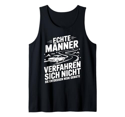Echte Männer Verfahren Sich Nicht Sprüche Lustig Tank Top Echte Männer Verfahren Sich Nicht Sprüche Lustig Tank Top von Echte Männer Lustige Sprüche Entdeckt