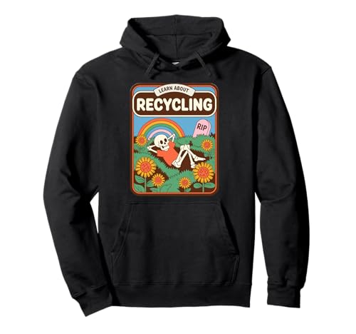 Lustiger Spruch Lernen Sie über Recycling Skelett Blume Frauen Männer Pullover Hoodie von Eco Humor Nature Death Rainbow Sustainability Joke