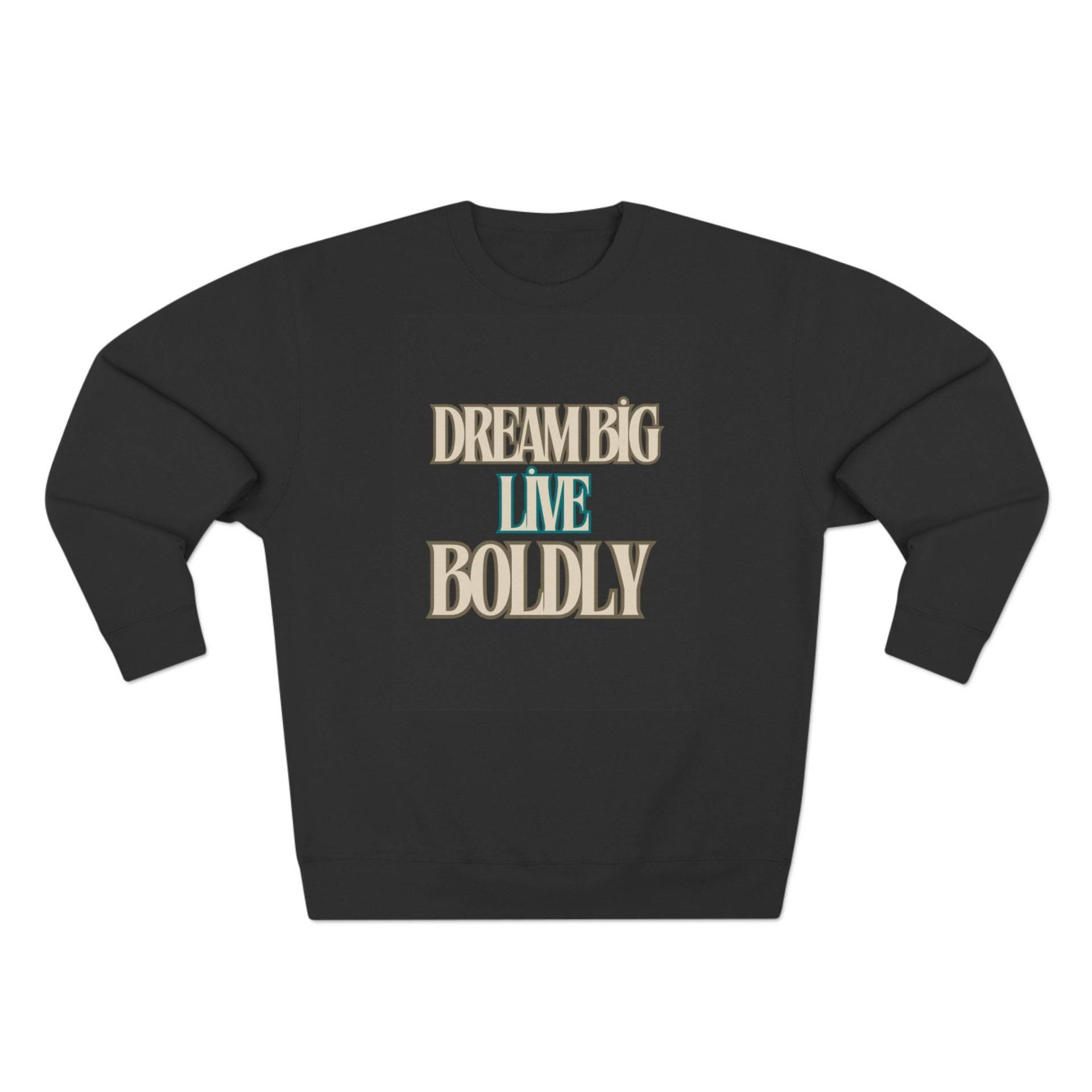 Premium Unisex Rundhals-Sweatshirt - Dream Big Live Boldly Design Premium Unisex Rundhals-Sweatshirt - Dream Big Live Boldly Design von EcoGoods1