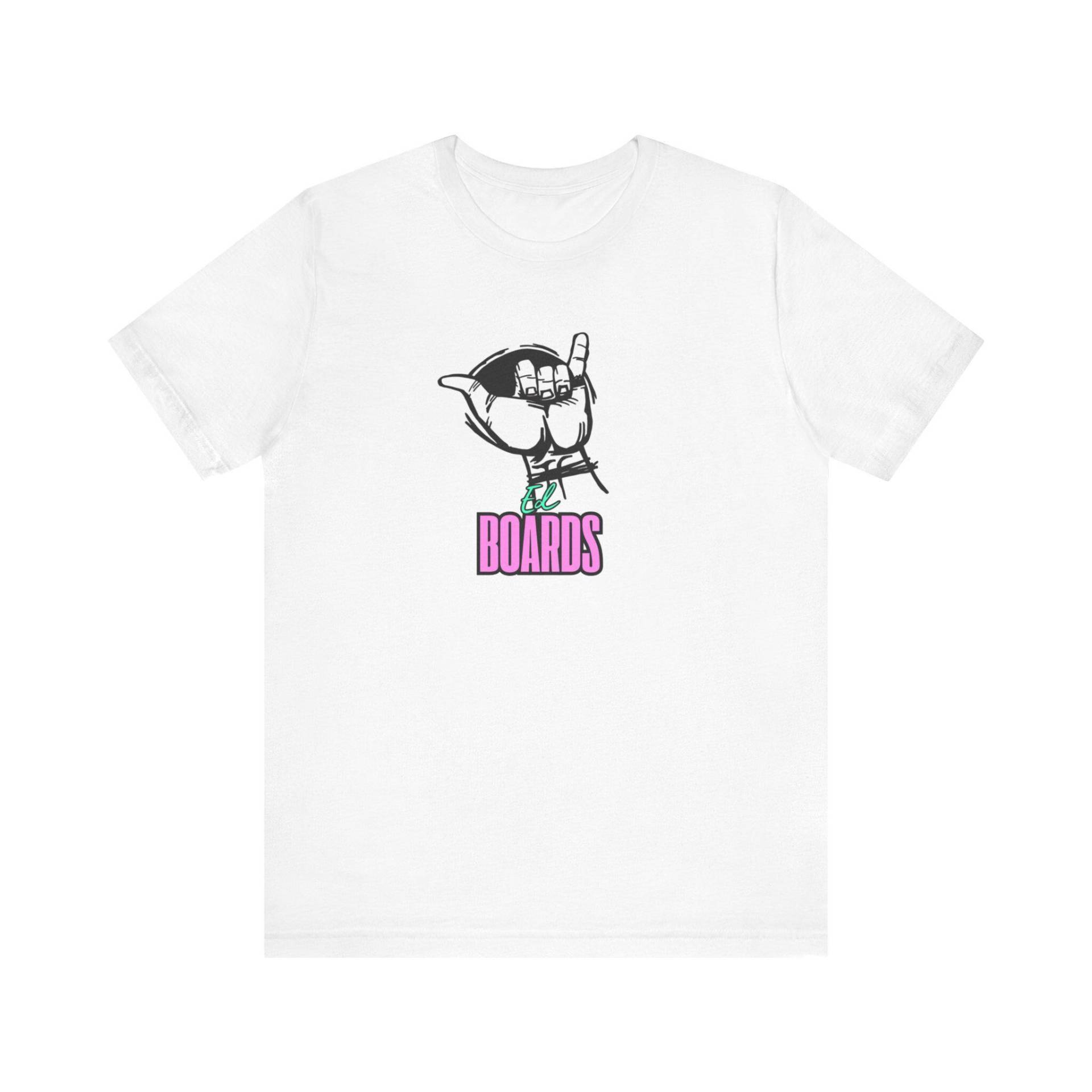 Ed Boards T-Shirt Ed Boards T-Shirt von EdBoDesigns