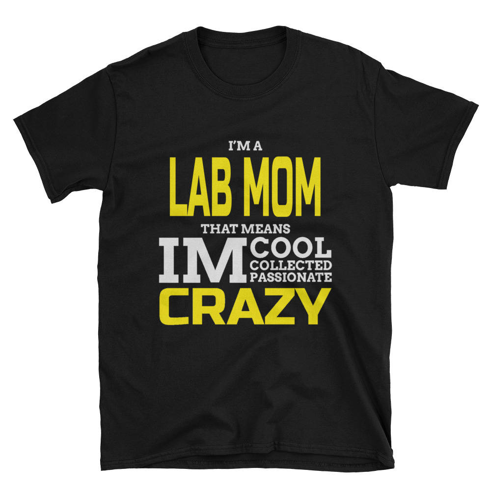 Humorvolle Lab Mom T-Shirt Für Labrador Besitzer - Ein Labrador-Liebhaber-Shirt Humorvolle Lab Mom T-Shirt Für Labrador Besitzer - Ein Labrador-Liebhaber-Shirt von EdenDesignGiftShop