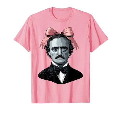 Coquette Bow Edgar Allan Poe Literature Pink Ribbon für Mama und Mädchen T-Shirt von Edgar Allan Poe Aesthetic Girl Women Gifts