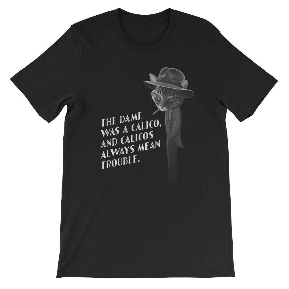 Lustiges Katzen-Shirt Die Dame War Ein Calico Novelty Film Noir Cat Unter Dem Motto Unisex Kurzarm-T-Shirt von EdoWear