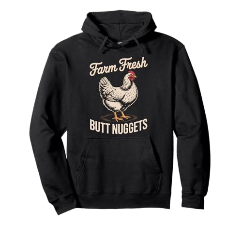 Lustiger Spruch Bauernhof Frisch Butt Nuggets Huhn Witz Frauen Männer Pullover Hoodie von Egg Humor Rooster Hen Country Barnyard Bird