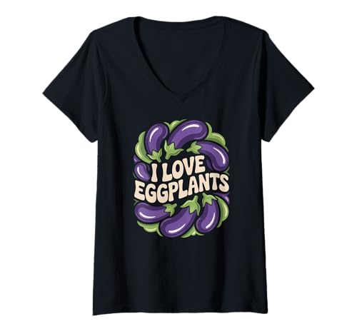 Damen Ich Liebe Auberginen Vegetable Passion T-Shirt mit V-Ausschnitt Damen Ich Liebe Auberginen Vegetable Passion T-Shirt mit V-Ausschnitt von Eggplant Enthusiasts Celebrate Nature