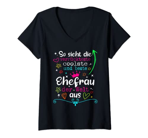 Damen Beste Ehe-Frau Der Welt Verrückteste Coolste Beste Ehefrau T-Shirt mit V-Ausschnitt von Ehefrau Geschenk Geburtstag Ehefrau Geschenkideen