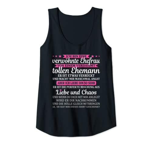 Damen Ehefrau Frau Liebe Ehepartnerin Ehegattin Verwöhnte Ehefrau Tank Top Damen Ehefrau Frau Liebe Ehepartnerin Ehegattin Verwöhnte Ehefrau Tank Top von Ehefrau und Ehemann Verwöhnte Frau und Mann Damen