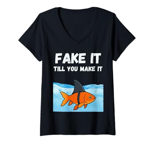 Damen Fake it Till You Make it Goldfischhai Flossen Hustler Machst T-Shirt mit V-Ausschnitt von Ehrgeizfäden schleifen Kultur