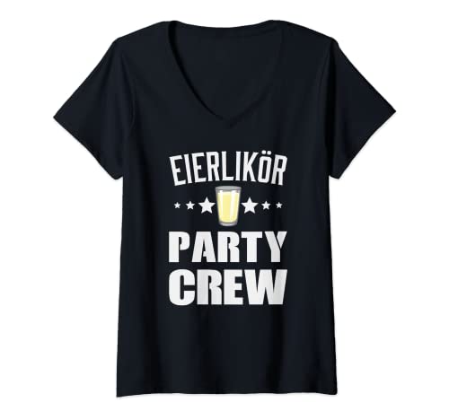Damen Eierlikör Party Crew Saufen Party T-Shirt mit V-Ausschnitt von Eierlikör Saufi Trinkspruch Party Crw Geschenk