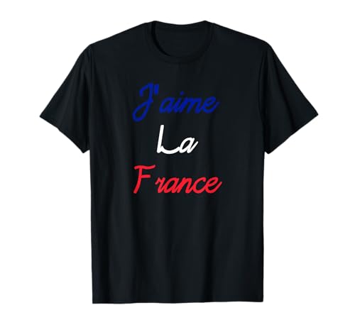 J'aime La France ich liebe Paris Frankreich French T-Shirt T-Shirt von Eiffel Paris La France Francais French Parisian