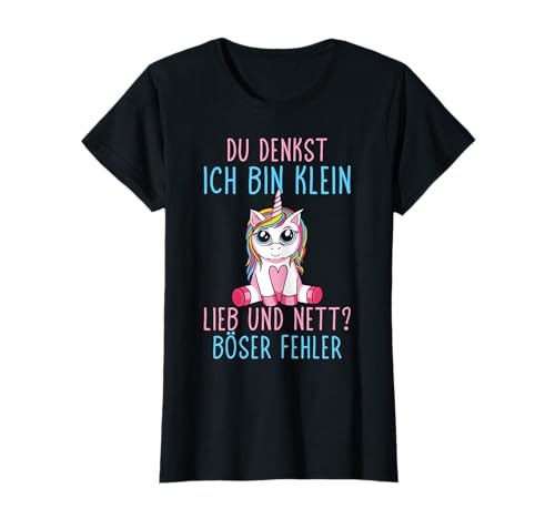 Mädchen Lustiges Du Denkst Ich Bin Klein Lieb Und Nett T-Shirt Mädchen Lustiges Du Denkst Ich Bin Klein Lieb Und Nett T-Shirt von Einhorn Design