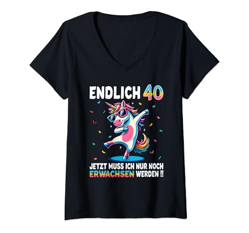 Damen 40 Geburtstag Geschenke Frau Mann Party Outfit Einhorn T-Shirt mit V-Ausschnitt von Einhorn Geschenke Zum Geburtstag
