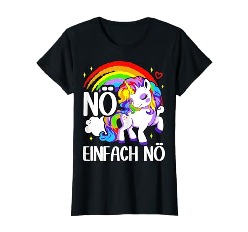 Einhorn Nö Einfach Nö Spruch für Damen und Mädchen T-Shirt Einhorn Nö Einfach Nö Spruch für Damen und Mädchen T-Shirt von Einhorn Nö Einfach Nö Spruch Geschenkidee