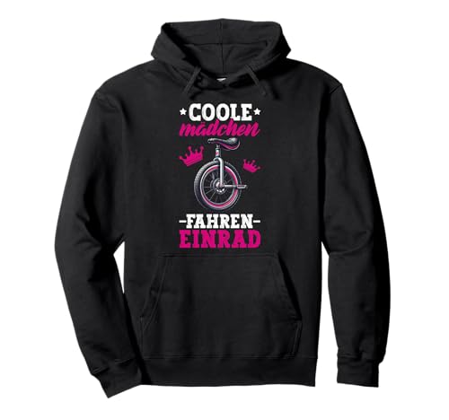 Coole Mädchen Fahren Einrad Einradfahrer Einradfahren Pullover Hoodie von Einradfahren Monocycle Einradfahren Geschenk