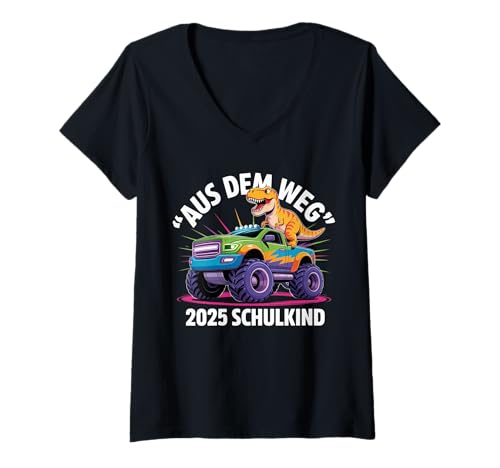Damen Aus Dem Weg Schulkind 2025 Monstertruck Einschulung T-Shirt mit V-Ausschnitt von Einschulung 2025 Jungen Monstertruck Designs