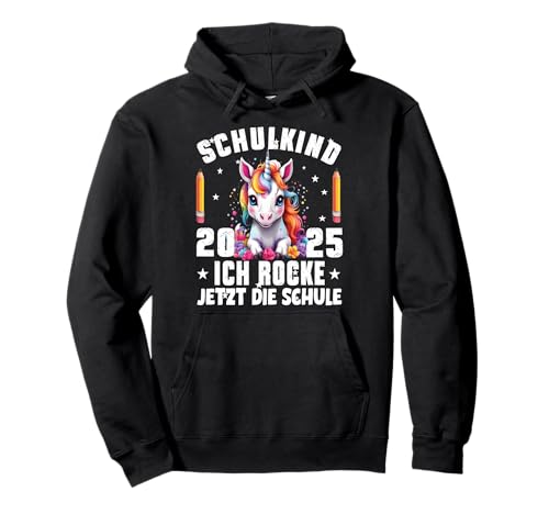 Schulkind 2025 Ich Rocke Jetzt Die Schule Einhorn - Kinder Pullover Hoodie Schulkind 2025 Ich Rocke Jetzt Die Schule Einhorn - Kinder Pullover Hoodie von Einschulung Mädchen Kita Abschied Erstklässler