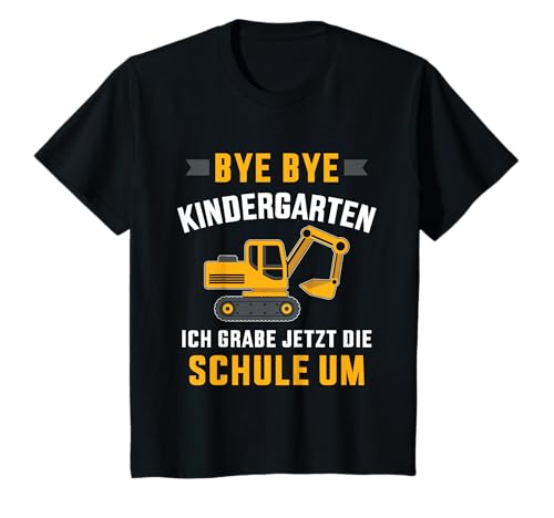 Einschulung erster Schultag für Jungs Bagger grabe Schule um T-Shirt Einschulung erster Schultag für Jungs Bagger grabe Schule um T-Shirt von Einschulung erster Schultag Shop