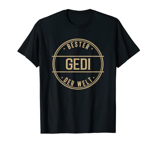 Bester Gedi Der Welt Lustiges Männer Namen T-Shirt von Einzigartige Namenschilder Geschenke für Männer