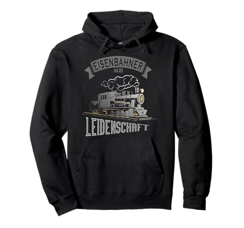 Eisenbahner aus Leidenschaft Modelleisenbahn Lokomotive Pullover Hoodie Eisenbahner aus Leidenschaft Modelleisenbahn Lokomotive Pullover Hoodie von Eisenbahn Geschenk Outfits