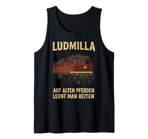 Ludmilla BR 132 – Auf Alten Pferden lernt Man reiten Vintage Tank Top von Eisenbahn & Zugmotive