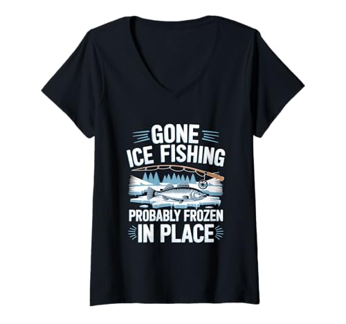 Damen Angler Winter Sports Lover Gone Ice Fishing Fisherman T-Shirt mit V-Ausschnitt von Eisfischen Outfit Männer & Frauen