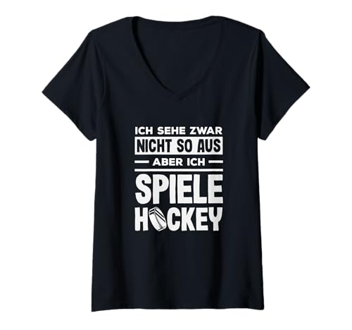 Damen Ich Sehe Zwar Nicht So Aus Aber Ich Spiele Hockey T-Shirt mit V-Ausschnitt von Eishockey Hockey Hockey Fan Eishockey Fan Puck