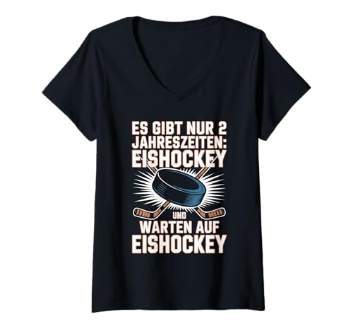 Damen Es Gibt Nur 2 Jahreszeiten Eishockey T-Shirt mit V-Ausschnitt von Eishockey Leidenschaft Fansport
