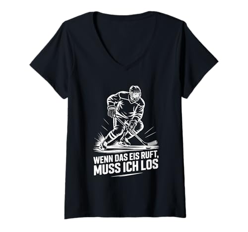 Damen Wenn Das EIS Ruft Muss Ich Los T-Shirt mit V-Ausschnitt von Eishockey Leidenschaft Winter Sport