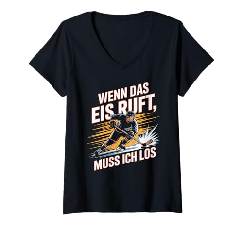 Damen Wenn Das EIS Ruft Muss Ich Los T-Shirt mit V-Ausschnitt von Eishockey Leidenschaft Winter Sport