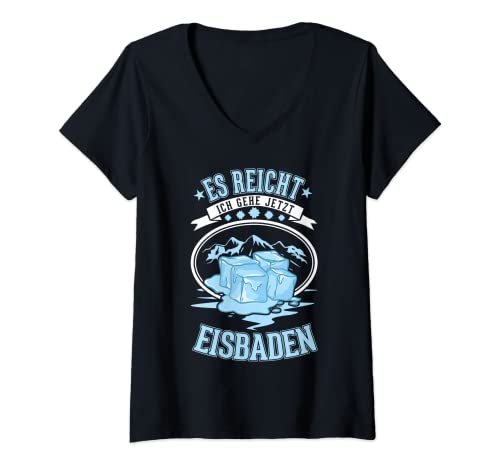 Damen Es reicht Ich gehe jetzt Eisbaden T-Shirt mit V-Ausschnitt von Eistauchen Winterbad Eisbad Winterbaden Kleidung