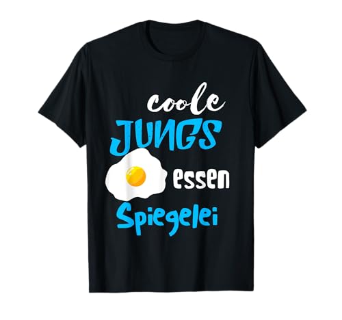 Coole Jungs Essen Spiegelei Frühstück Ei Eier Spiegeleier T-Shirt Coole Jungs Essen Spiegelei Frühstück Ei Eier Spiegeleier T-Shirt von Eiweiß Spiegeleier Ketogene Diät