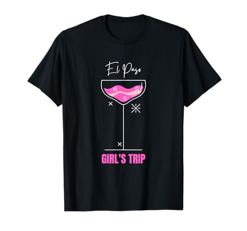 Strandgetränk für Mädchen EL Paso, Texas T-Shirt Strandgetränk für Mädchen EL Paso, Texas T-Shirt von El Paso Girls Trip Vacation Outfit