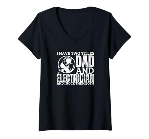 Damen Elektriker und Papa stolze Männer lustige Elektroingenieure T-Shirt mit V-Ausschnitt Damen Elektriker und Papa stolze Männer lustige Elektroingenieure T-Shirt mit V-Ausschnitt von Electrician Gifts For Men And Women
