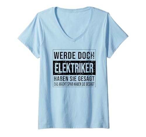 Damen Elektriker Geburtstag Arbeit witzige Handwerker Elektriker T-Shirt mit V-Ausschnitt Damen Elektriker Geburtstag Arbeit witzige Handwerker Elektriker T-Shirt mit V-Ausschnitt von Electrician accessories gift Birthday Shirts