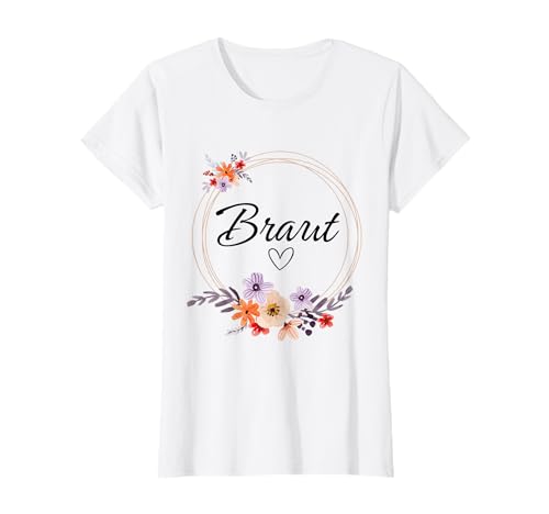 Braut Blumenkranz Junggesellenabschied JGA Frauen T-Shirt von Elegante Braut JGA Ideen
