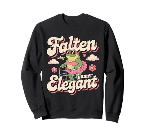 Falten Aber Immer elegant - Lustiges Damen Sweatshirt Falten Aber Immer elegant - Lustiges Damen Sweatshirt von Elegante Humor Kollektion
