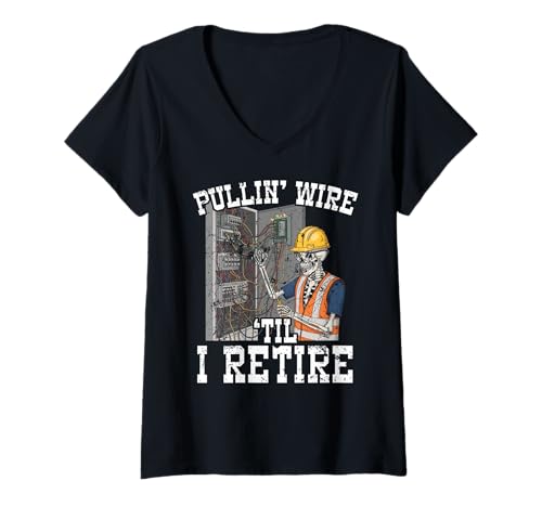 Damen Pullin' Wire 'til I Retire Elektriker Sarkastisches Skelett T-Shirt mit V-Ausschnitt Damen Pullin' Wire 'til I Retire Elektriker Sarkastisches Skelett T-Shirt mit V-Ausschnitt von Elektriker Draht Arbeitskleidung Lustiger Humor